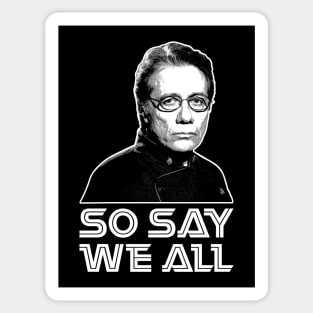 Battlestar Galactica So Say We All William Adama Sticker